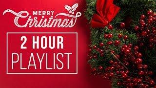 Songs of Christmas -  2 hour Playlist - Merry Christmas - 2020