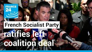 French Socialist Party ratifies left coalition deal to challenge Macron in parliamentary elections