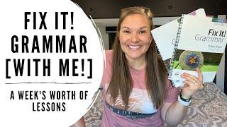 Fix It! Grammar [With Me!] | A Week’s Worth of Lessons