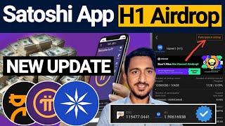 Satoshi App H1 Coin Airdrop Guide | Pi Network KYC/Migration and Ice Network Latest Update