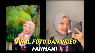 VIRAL FOTO DAN VIDEO FARHANI DI  TIKTOK ‼️YANG LAGI VIRAL