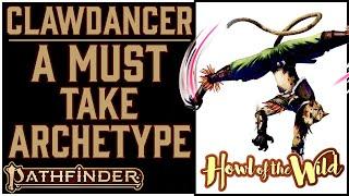 Why Clawdancer is Awesome in Pathfinder 2e Remaster's Howl of the Wild