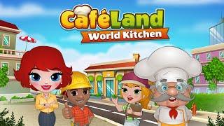 Cafeland World Kitchen - Newest Trailer!