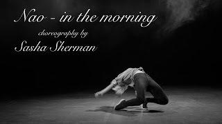 Nao - in the morning by Sasha SHERMAN