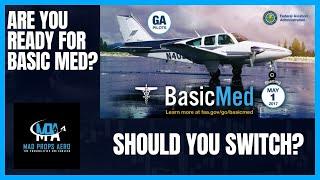 Are you ready for Basic Med? Should you switch?