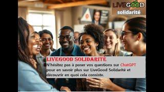 #livegood LiveGood solidarité un revenu passif en automatique on vous aide plan de compensation #liv