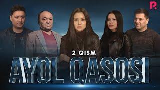 Ayol qasosi 2-qism (milliy serial) | Аёл касоси 2-кисм (миллий сериал)