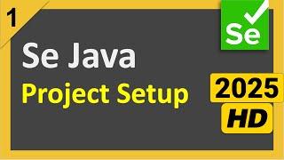 Selenium Java Complete Project Setup | Step by Step