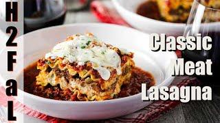 Italian | CLASSIC MEAT LASAGNA | How To Feed a Loon