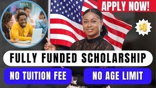 USA Fully Funded Scholarships for International Students 2024/2025 