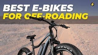 5 Best Electric Bikes for Off-Roading