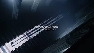 Grandbrothers - Boy In The Storm (Official Audio)