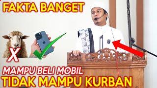 BELI IPHONE MAMPU QURBAN GAK MAMPU - KHUTBAH IDUL ADHA GUS ALDI