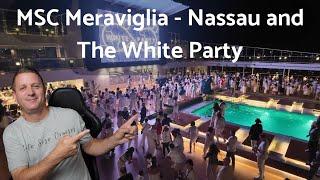 Nassau and a Fun White Party - MSC Meraviglia Day 5 VLOG