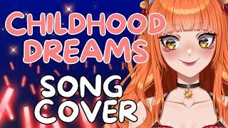 【#Vtuber COVER SONG】Childhood Dreams - ARY / Covered by @AkaneLinn