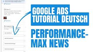 Neu bei Performance Max Google Ads Kampagnen mit KI Bildgenerierung etc. Tutorial Google Ads
