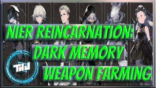 Nier Reincarnation: Dark Memory Weapon Farming