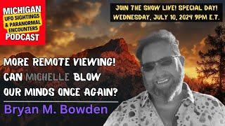 More Remote Viewing! Can Michelle Blow Out Minds Again? With Sir Bryan M. Bowden