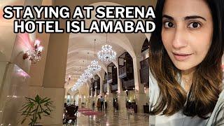 SERENA HOTEL ISLAMABAD VLOG