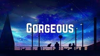 Taylor Swift - Gorgeous (Lyrics)