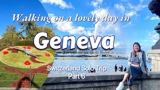 Walking in Geneva | Switzerland Solo Trip Part 6