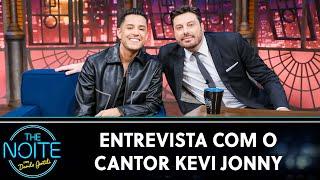 Entrevista com o cantor Kevi Jonny | The Noite (04/06/24)