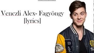 Venczli Alex- Fagyöngy [lyrics]