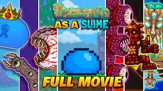 I Beat Terraria As A Slime | Full Movie