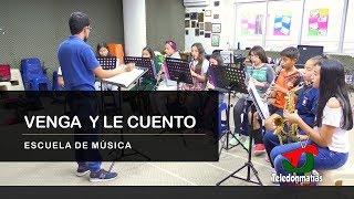 Venga y le Cuento, Escuela de Música Municipio de Donmatías - Teledonmatías Tu Propia Imagen