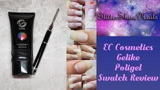 EC Cosmetics Gelike Polygel Swatch Review Tutorial Including 2 Week Wear Test