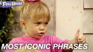 Most Iconic Phrases! | Full House