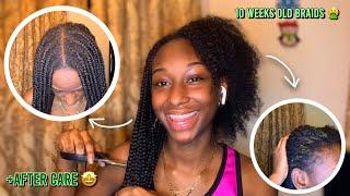 EXTREME BRAIDS TAKE DOWN| Taking out my 10 weeks old knotless braids+ After Care| Jan Chrisann