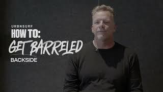 How To: Get Barreled with Luke Egan