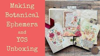 Making Botanical Ephemera and YCS Unboxing