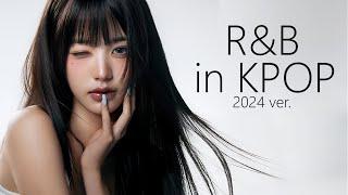 R&B in KPOP - 2024 edition