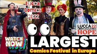 LUCCA COMICS & GAMES 2022 WALKING TOUR️EUROPE'S LARGEST COMICS FESTIVAL️BUMPED INTO@fiveinitaly