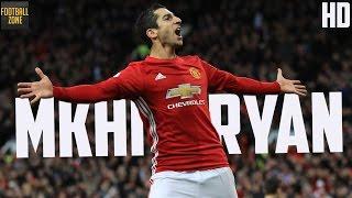 Henrikh Mkhitaryan ● Ultimate Goals & Skills ● 2016/17 ● HD