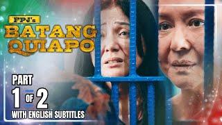 FPJ's Batang Quiapo | Episode 534 (1/2) | March 4, 2025 (w/ English Subtitles)