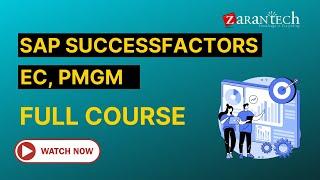 SAP SuccessFactors EC, PMGM Training - Full Course | ZaranTech