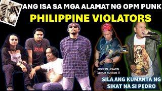 ANG ISA SA MGA ALAMAT NG OPM PUNK ANG BANDANG PHILIPPINE VIOLATORS | PHILIPPINE VIOLATORS BAND STORY
