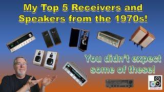 My top 5 Receivers & Speakers from the 1970s. You know, Old Guy Hifi nostalgic stuff.