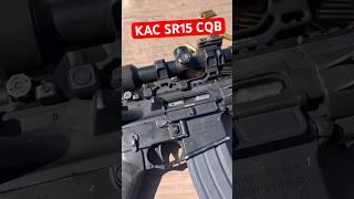 Trash or Gas? KAC CQB SR15 11.5”