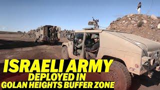 SYRIA | ISRAEL | Israeli army deployed in Golan Heights buffer zone |Gaza | Israel Katz | IDF