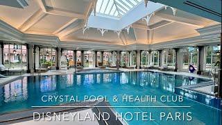 Disneyland Hotel Crystal Pool & Health Club Tour at Disneyland Paris - January 2024