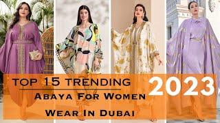 Top 15 Arabic Dress For Ladies | Abaya For Women Wear In Dubai  #arabicdress #dubai #fashion