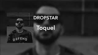 Toquel - Dropstar - Ακυκλοφόρητο ( Lyrics Video )