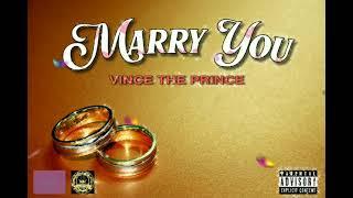 Vince the prince - Marry you (official audio)