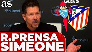 SIMEONE, rueda de prensa CELTA - ATLÉTICO DE MADRID: Julian ÁLVAREZ, Griezmann, SORLOTH...