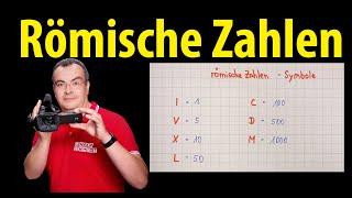 Römische Zahlen - ganz einfach erklärt | Lehrerschmidt