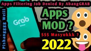  Apps MOD Grab 2022??? Review Original Apps by AbangGRAB Channel | Filtering Apps Jobs??? Masyuk?